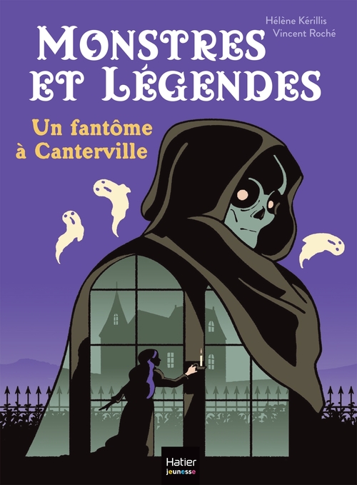 Couverture ebook de Monstres et légendes - Un fantôme à Canterville -  CE1/CE2 8/9 ans, de Hélène Kérillis