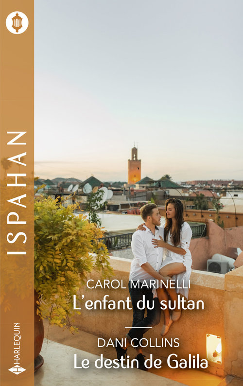 Couverture ebook de L'enfant du sultan - Le destin de Galila, de Dani Collins, Carol Marinelli
