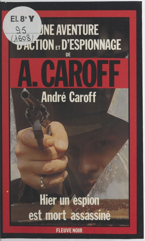 Couverture ebook de Hier un espion est mort assassiné, de Andre Caroff