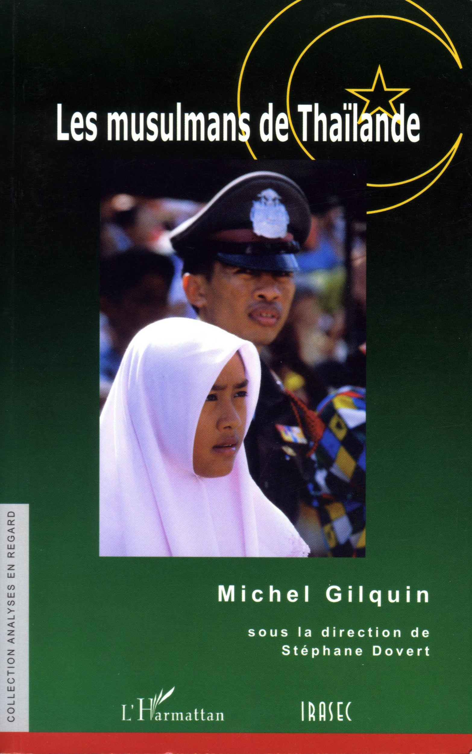 Couverture ebook de Les Musulmans de Thaïlande, de Stéphane Dovert, Michel Gilquin