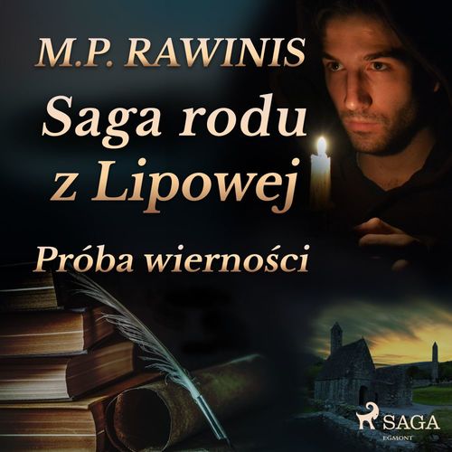audiobook cover of Saga rodu z Lipowej 31: Próba wierno´sci, by Marian Piotr Rawinis