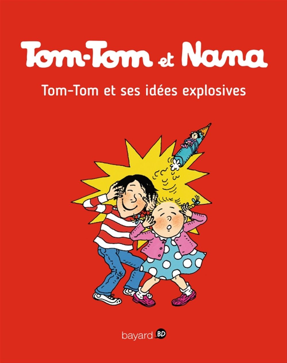 ebook cover of Tom-Tom et Nana, Tome 02, by Thomas Csillag, Henriette Bichonnier, Yasmine Haddad, Daniel-Rodolphe Jacquette