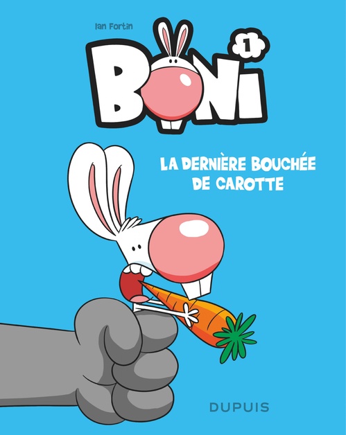 Couverture ebook de Boni - Tome 1 - La dernière bouchée de carotte, de Ian Fortin