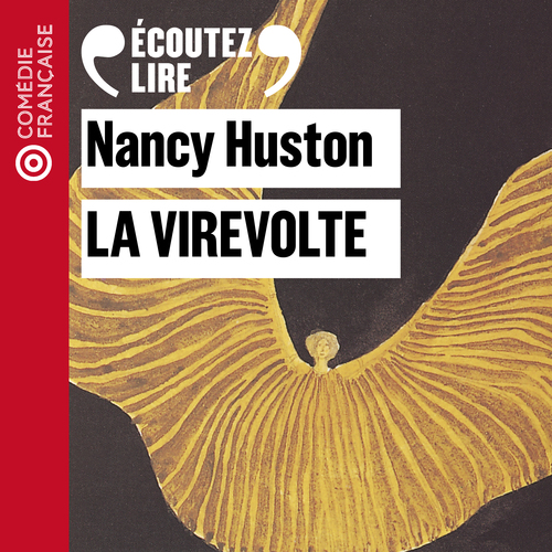 audiobook cover of La virevolte, by Nancy Huston
