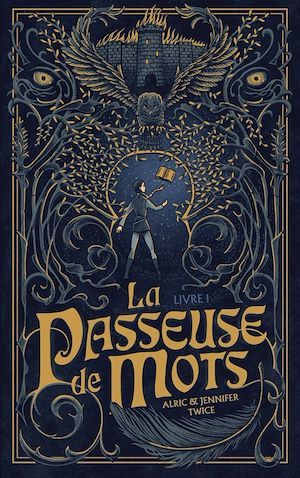 ebook cover of La Passeuse de Mots - Tome 1, by Alric & Jennifer Twice