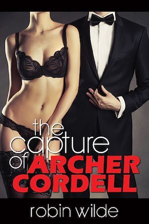 Couverture ebook de The Capture of Archer Cordell, de Robin Wilde