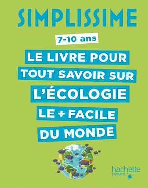 Couverture ebook de Simplissime: Tout savoir sur l'écologie, de Eric Mathivet