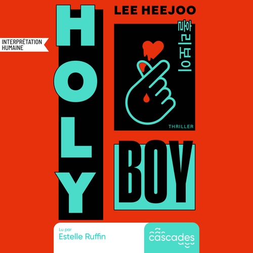 Couverture audiobook de Holy Boy, de Lee Heejoo