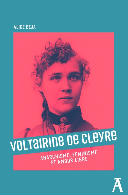 ebook cover of Voltairine de Cleyre, by Alice Béja