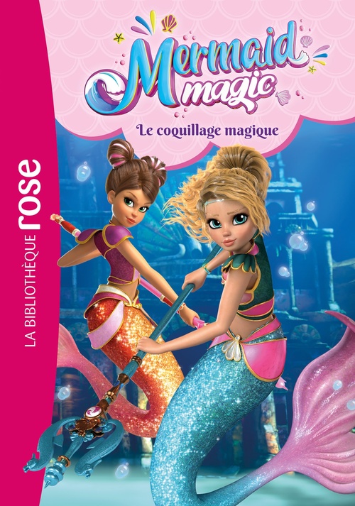 ebook cover of Mermaid Magic, Tome 03 - Le coquillage magique, by Rainbow