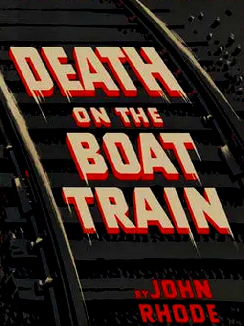 ebook cover of Death on the Boat Train, by John Rhode