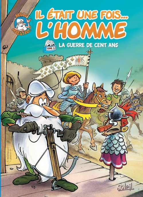 ebook cover of Il était une fois l'homme T05 - La Guerre de cent ans, by Jean-Charles Gaudin