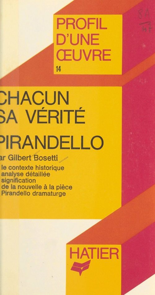 Couverture ebook de Chacun sa vérité, Pirandello, de Gilbert Bosetti