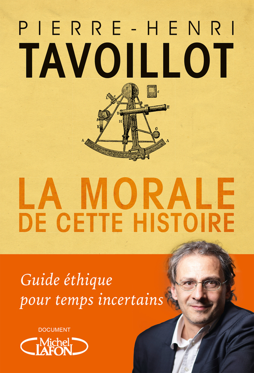 ebook cover of La morale de cette histoire, by Pierre-Henri Tavoillot
