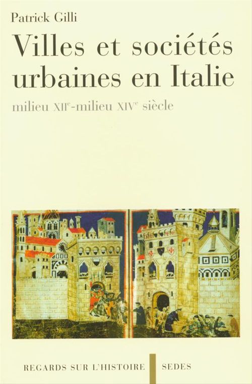 Couverture ebook de Villes et sociétés urbaines en Italie, de Patrick Gilli