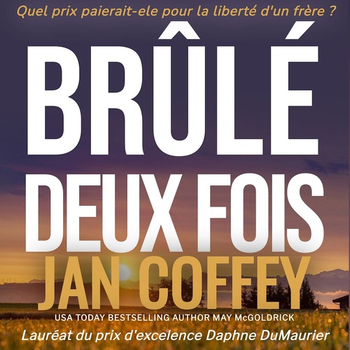 audiobook cover of Brûlé Deux Fois, by Jan Coffey, May McGoldrick