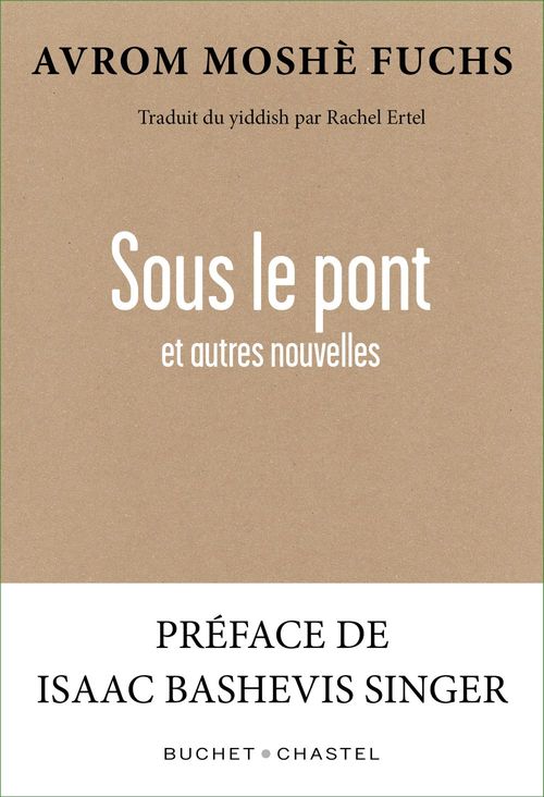 ebook cover of Sous le pont et autres nouvelles, by Avrom Moshè Fuchs