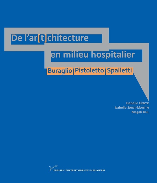 ebook cover of De l'ar[t]chitecture en milieu hospitalier, by Isabelle Genyk, Isabelle Saint-Martin, Magali Uhl
