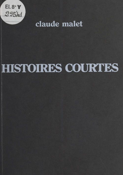 ebook cover of Histoires courtes, by Claude Malet