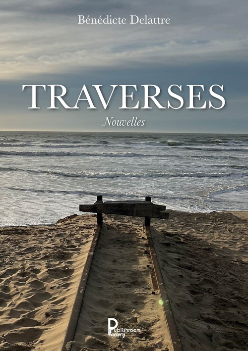 ebook cover of Traverses, by Bénédicte Delattre