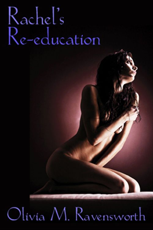 ebook cover of Rachel's ReEducation, by Olivia M. Ravensworth