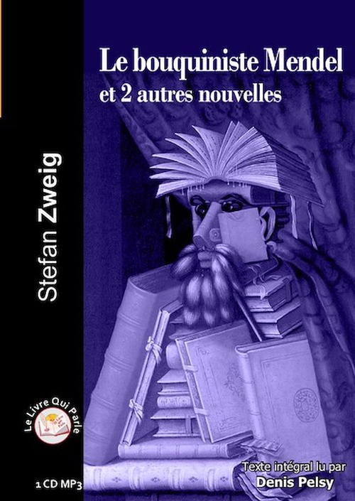 Couverture audiobook de Le bouquiniste Mendel - La collection invisible - La peur, de Denis Pelsy, Stefan Zweig