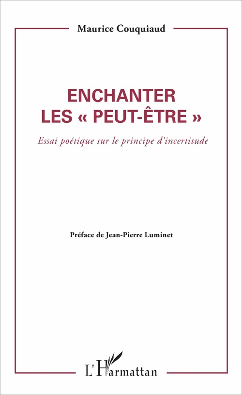 Couverture ebook de Enchanter les peut être, de Maurice Couquiaud