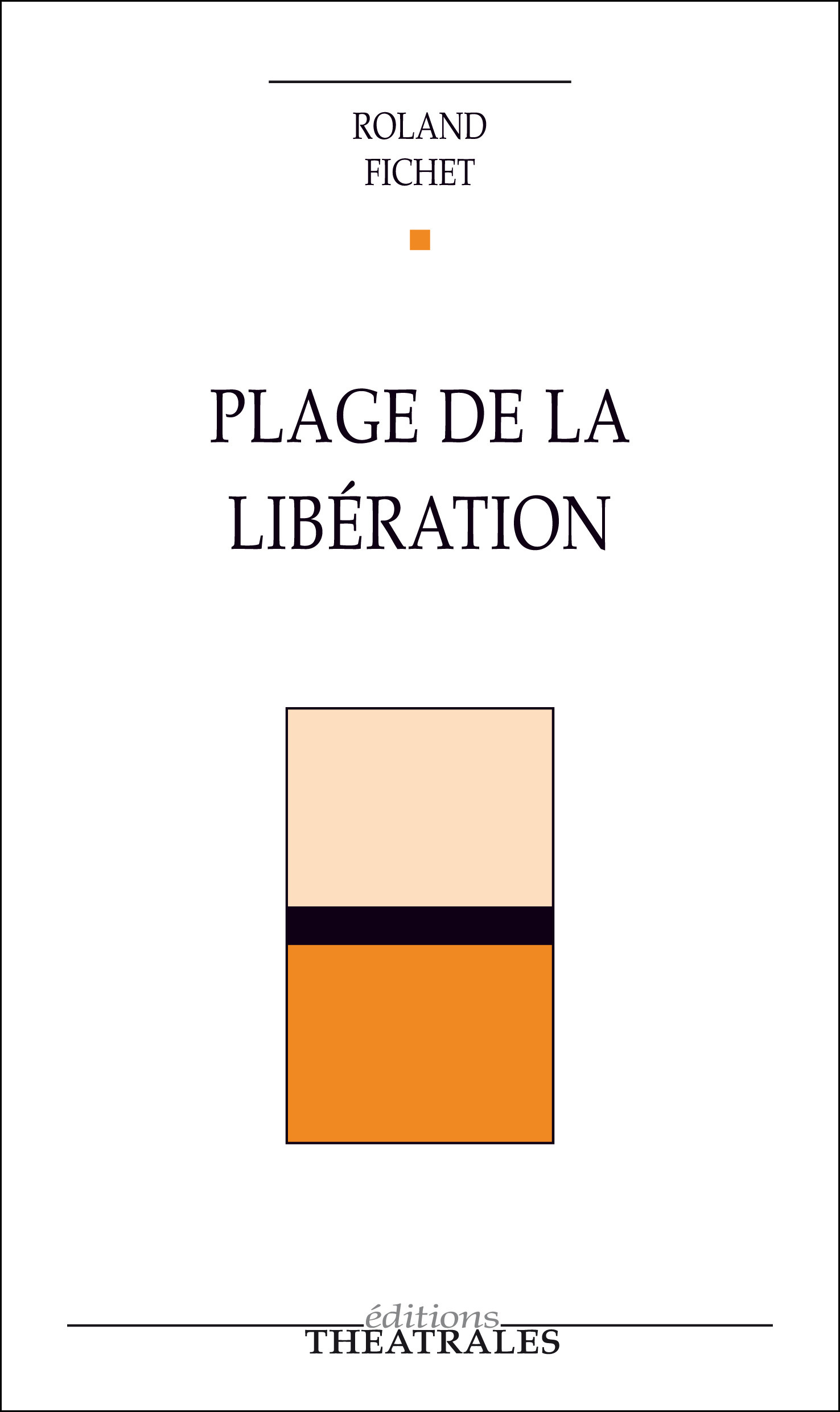 Couverture ebook de Plage de la Libération, de Roland Fichet