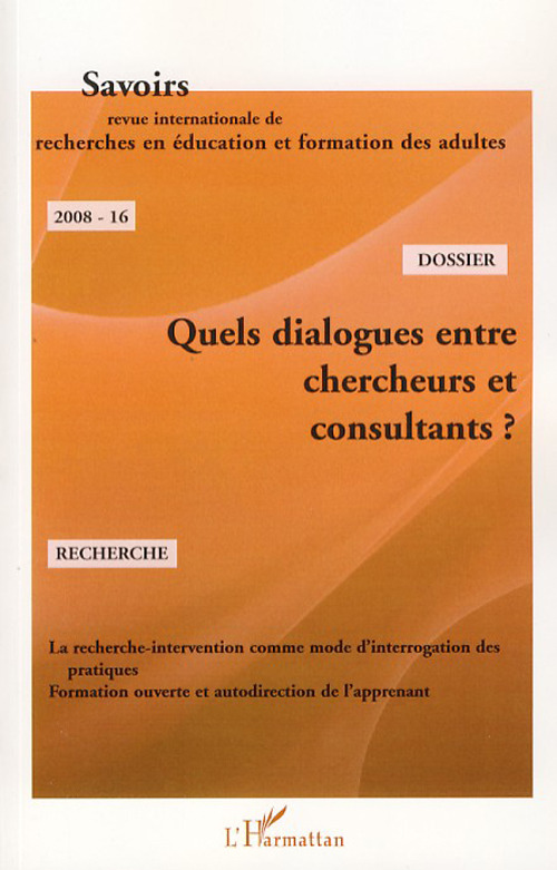 ebook cover of Quels dialogues entre chercheurs et consultants ?, by Xavier Baron, Philippe Carré, Pierre Caspar, Pierre Dominicé, Annie Jézégou, Pascal Ponte, Paul Santemann