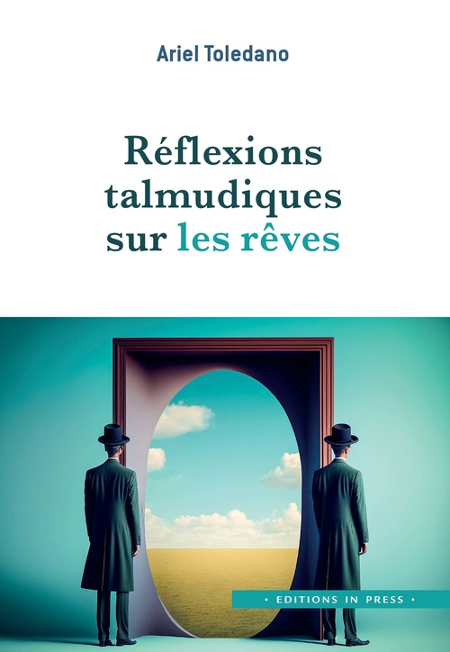 Couverture ebook de Réflexions talmudiques sur les rêves, de Dr Ariel Toledano