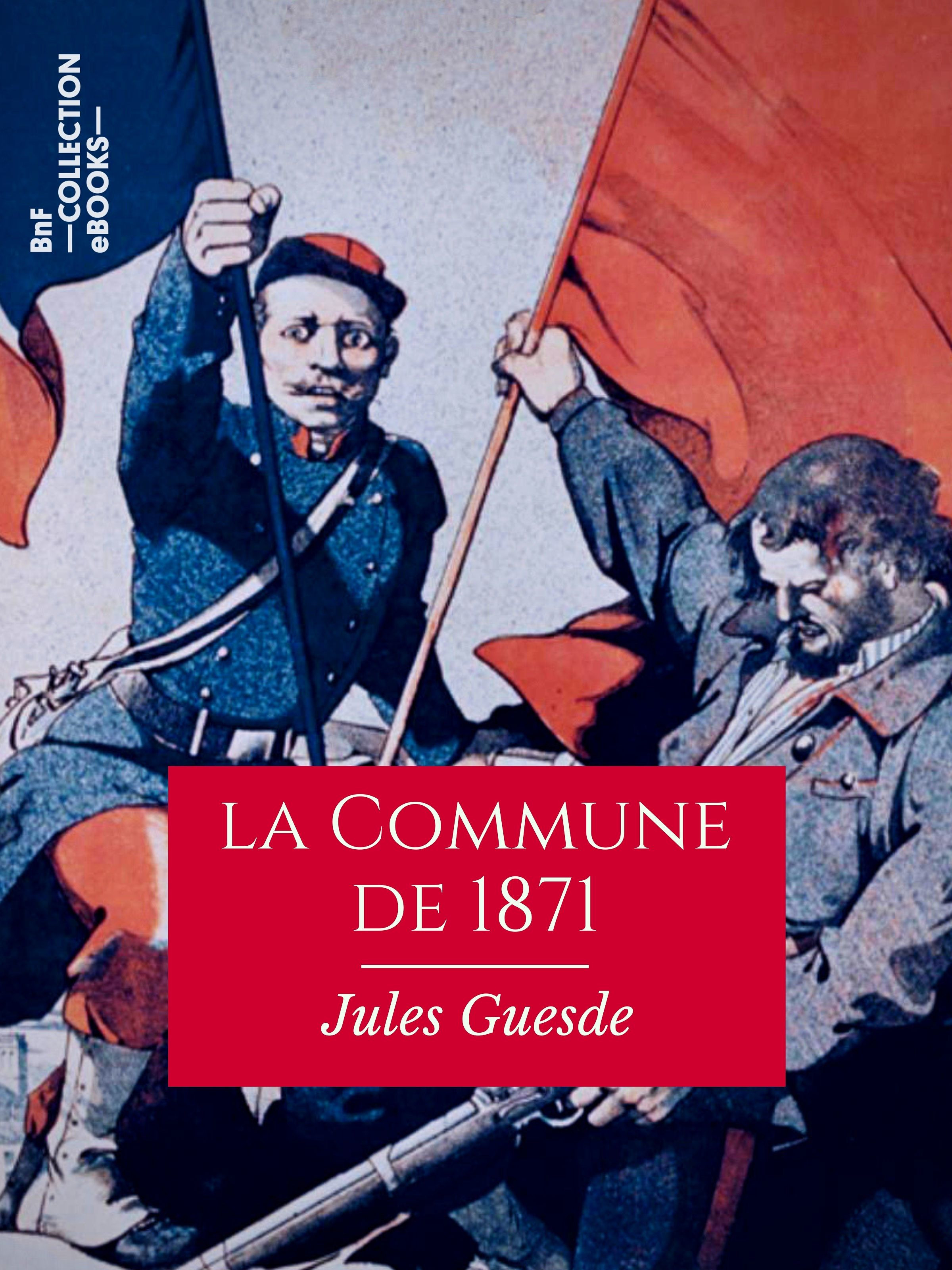 ebook cover of La Commune de 1871, by Jules Guesde