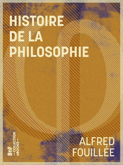 Couverture ebook de Histoire de la philosophie, de Alfred Fouillée