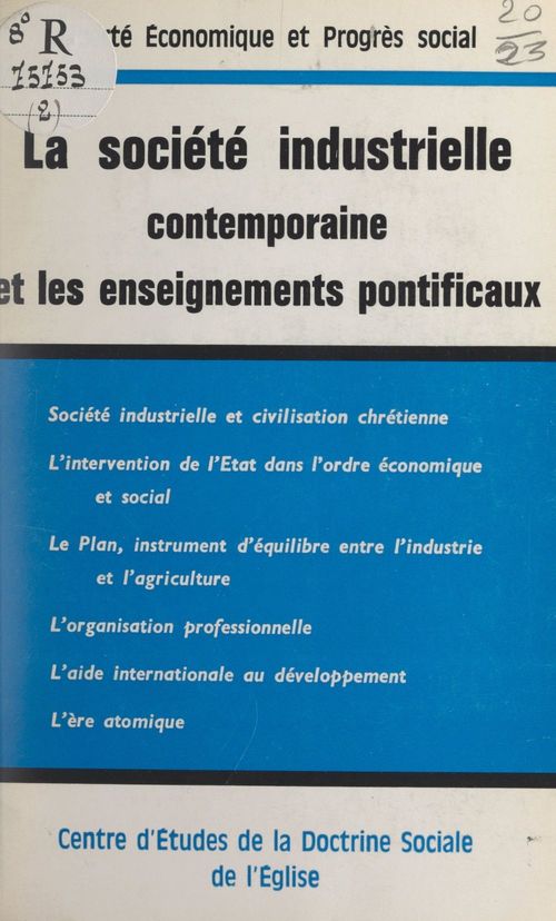 Couverture ebook de La société industrielle contemporaine et les enseignements pontificaux, de Achille Dauphin-Meunier