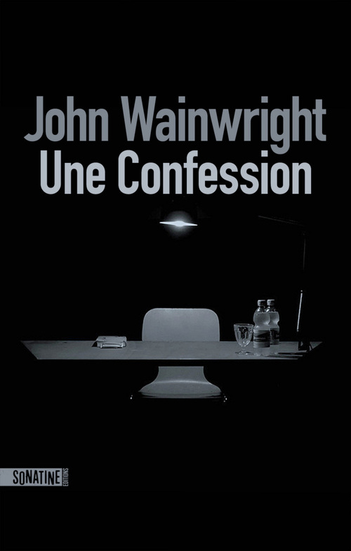 Couverture ebook de Une confession, de John Wainwright