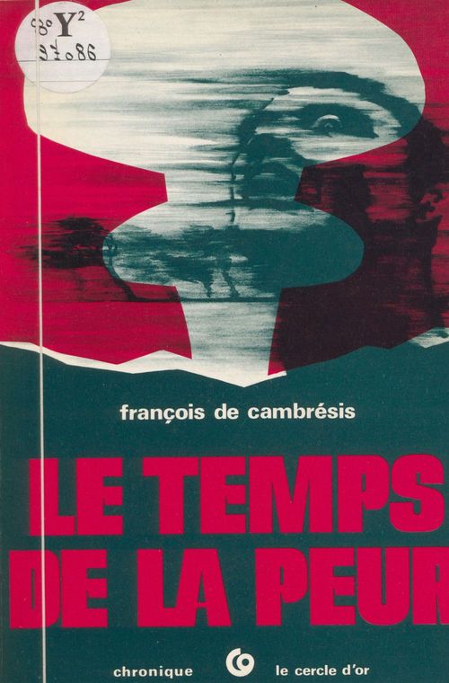 ebook cover of Le temps de la peur, by Francois De Cambresis