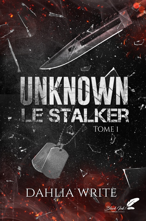 Couverture ebook de Unknown, le stalker : tome 1 (dark romance), de Dahlia Write