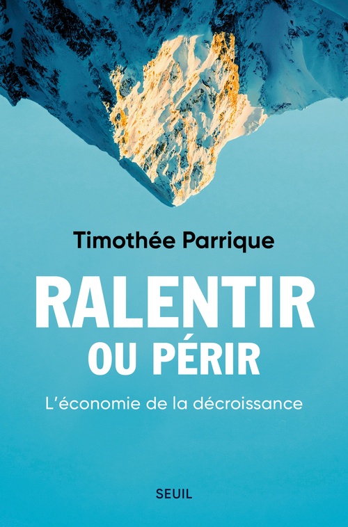 Couverture ebook de Ralentir ou périr, de Timothée Parrique