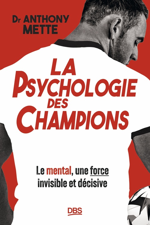 ebook cover of La psychologie des champions, by Anthony Mette