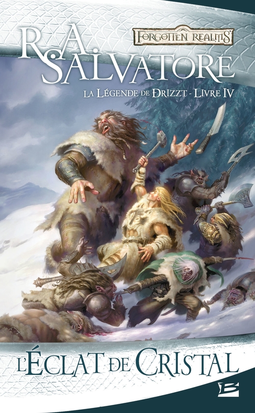 Couverture ebook de La Légende de Drizzt, T4 : L'Éclat de cristal, de R. A. Salvatore