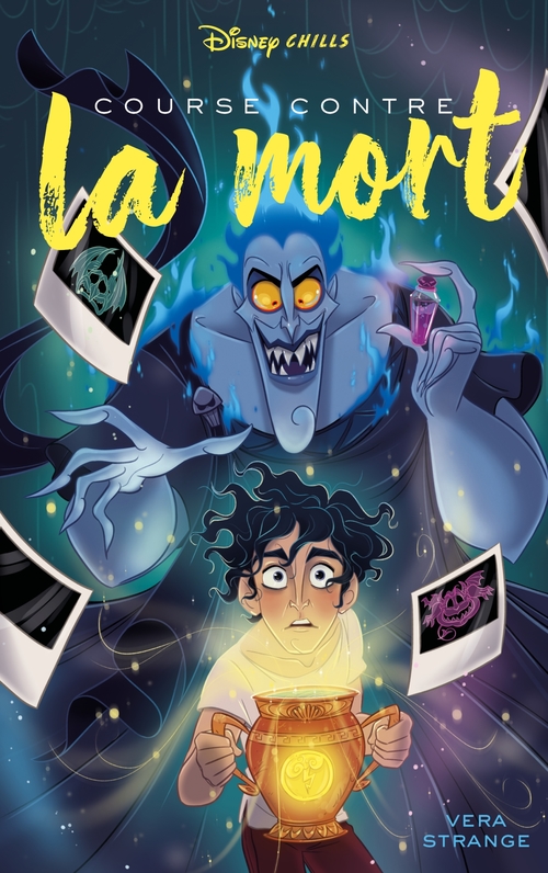 Couverture ebook de Disney Chills - Tome 5 - Course contre la mort, de Vera Strange