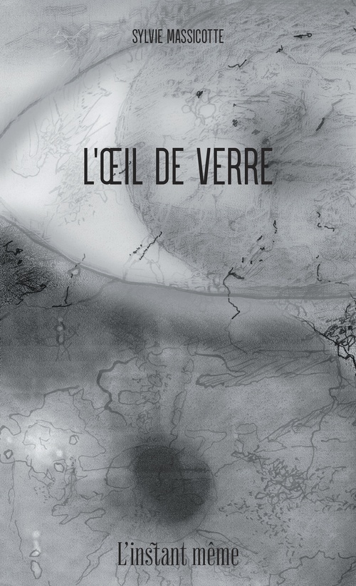 Couverture ebook de L'oeil de verre, de Massicotte Sylvie