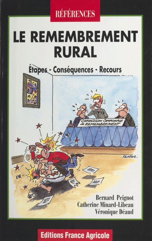 Couverture ebook de Le Remembrement rural : étapes, conséquences, recours, de Collectif