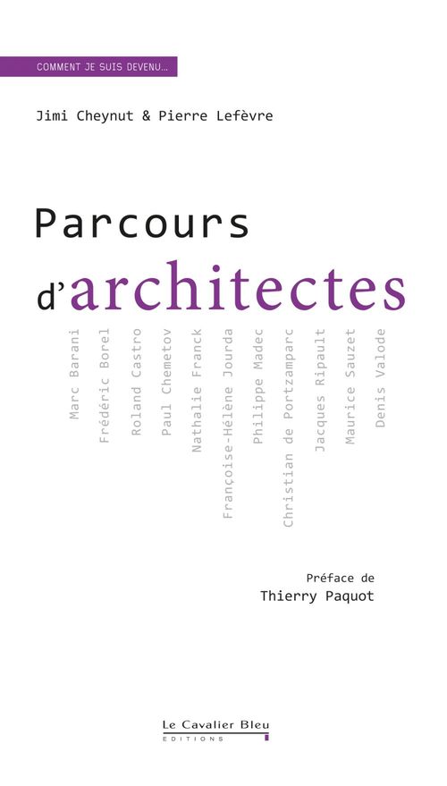 Couverture ebook de Parcours d'architectes, de Jimy Cheynut, Pierre Lefèvre