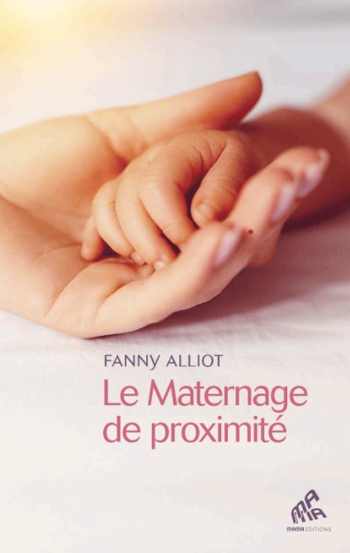 Couverture ebook de Le Maternage de proximité, de Fanny Alliot