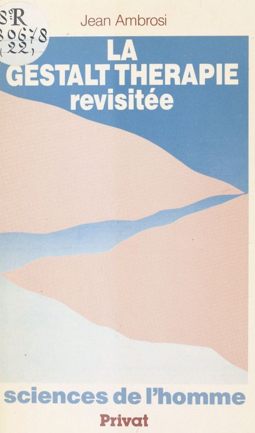 ebook cover of La Gestalt thérapie revisitée, by Jean Ambrosi