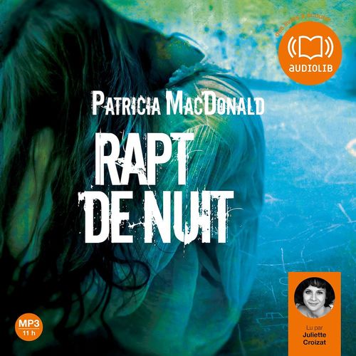 audiobook cover of Rapt de nuit, by Patricia Macdonald