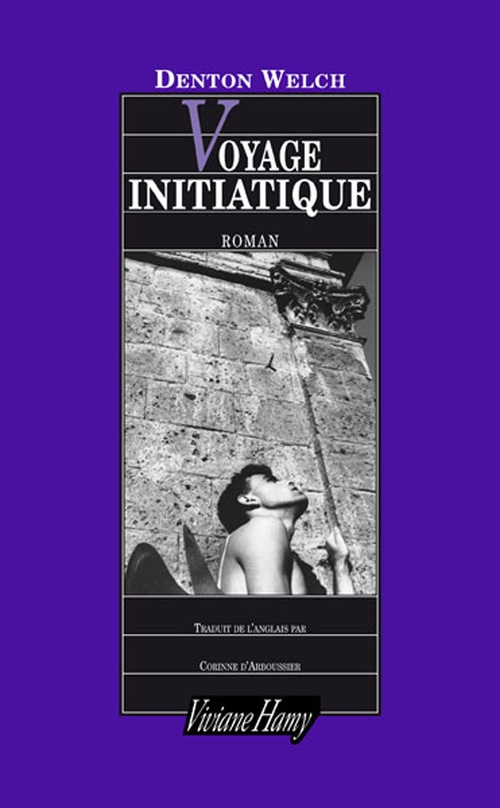 Couverture ebook de Voyage initiatique, de Denton Welch, Corinne D' Arboussier