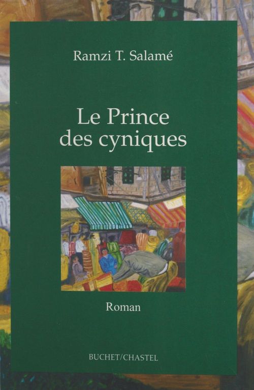 ebook cover of Le prince des cyniques, by Ramzi T Salame