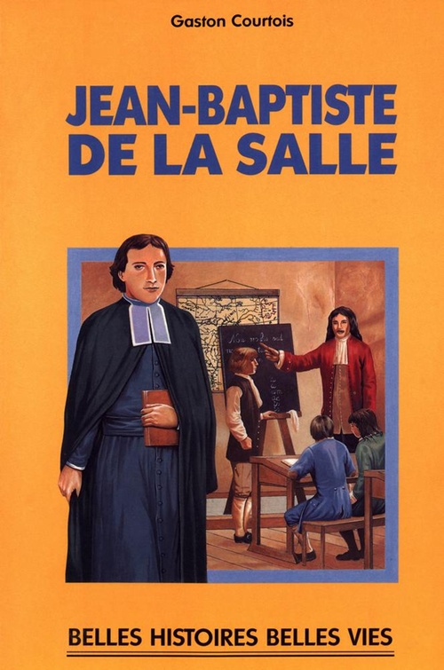Couverture ebook de Saint Jean-Baptiste de la Salle, de Courtois, Rigot
