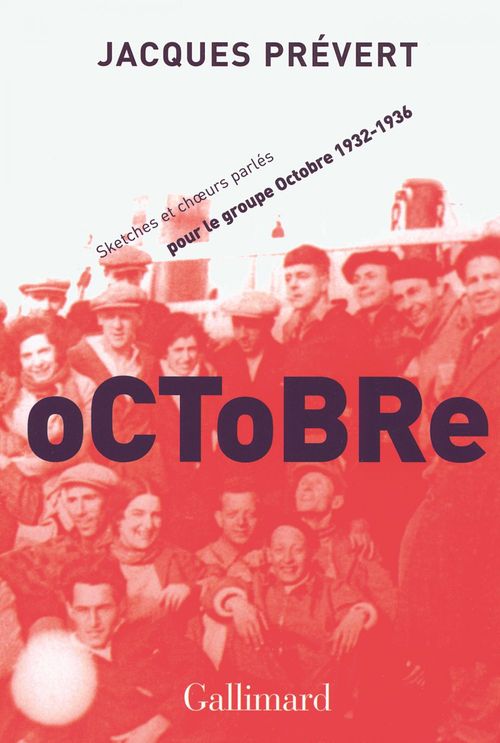 Couverture ebook de Octobre. Sketchs et choeurs parlés pour le groupe Octobre (1932-1936), de Jacques Prévert